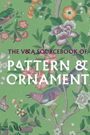 The V&A Sourcebook of Patterns and Ornamentation (Довідник з візерунків та орнаментів)